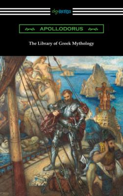 The Library of Greek Mythology - Apollodorus 