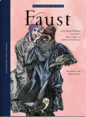 Faust - Barbara Kindermann Weltliteratur für Kinder