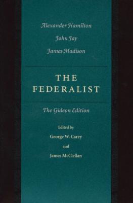 The Federalist - Hamilton Alexander 