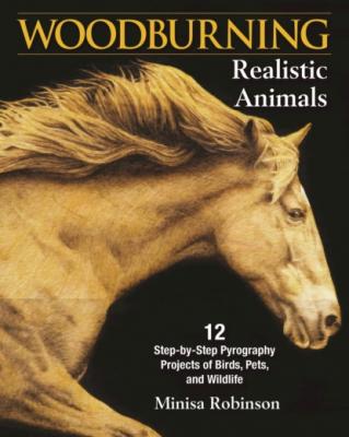 Woodburning Realistic Animals - Minisa Robinson 