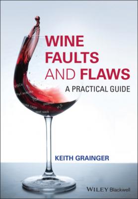 Wine Faults and Flaws - Keith Grainger 