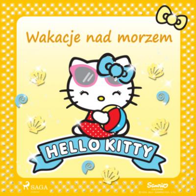 Hello Kitty - Wakacje nad morzem - – Sanrio Hello Kitty