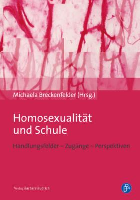 Homosexualität und Schule - Группа авторов 