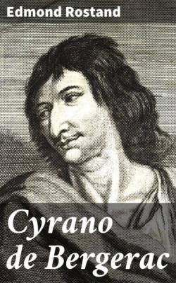 Cyrano de Bergerac - Edmond Rostand 