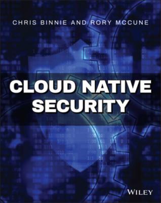 Cloud Native Security - Chris Binnie 