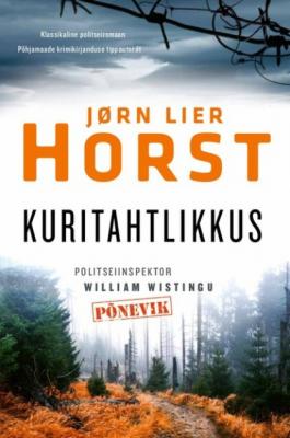 Kuritahtlikkus - Jørn Lier Horst 