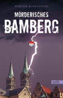 Mörderisches Bamberg - Werner Rosenzweig 