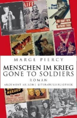 Menschen im Krieg – Gone to Soldiers - Marge Piercy 