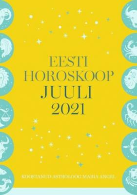 Eesti kuuhoroskoop. Juuli 2021 - Maria Angel 