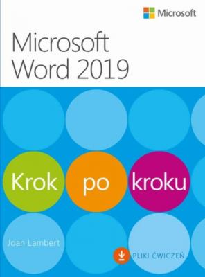 Microsoft Word 2019 Krok po kroku - Joan Lambert KROK PO KROKU