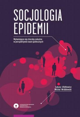 Socjologia epidemii - Michał Wróblewski 