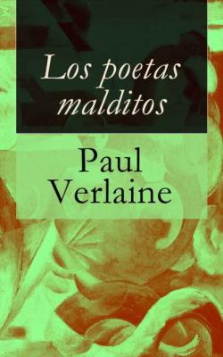 Los poetas malditos - Paul Verlaine 