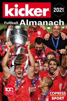 Kicker Fußball-Almanach 2021 - Группа авторов 