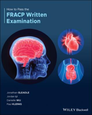 How to Pass the FRACP Written Examination - Jonathan  Gleadle 