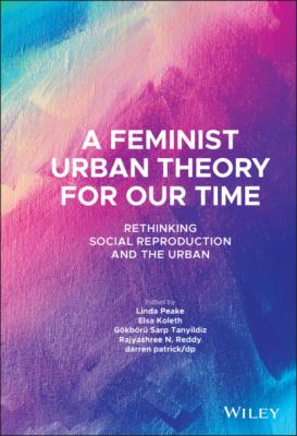 A Feminist Urban Theory for Our Time - Группа авторов 