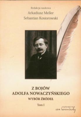 Z bojów Adolfa Nowaczyńskiego Tom 1 - Группа авторов 